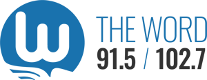 The Word | 91.5 & 102.7 | Central Minnesota Christian Radio | God's Word and Music for your Daily Life
